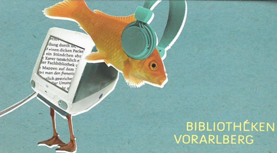 Hier ist eine animierte Abbildung zu sehen. Ein Mädchen, welches auf einer Maus sitzt, hält ein Schild mit den Worten "Online-Ausleihen" hoch. In der Mitte der Abbildung ist ein Fernseher, welcher Enten-Füße hat, zu sehen. Darüber ist ein gelber Fisch, der Kopfhörer trägt. Rechts unten in der Ecke steht "Bibliothek Vorarlberg".