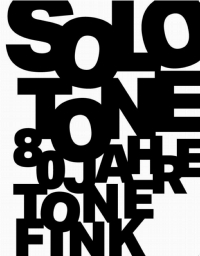 Sommerausstellung der Landeshauptstadt Bregenz: Solo Tone - 80 Jahre Tone Fink